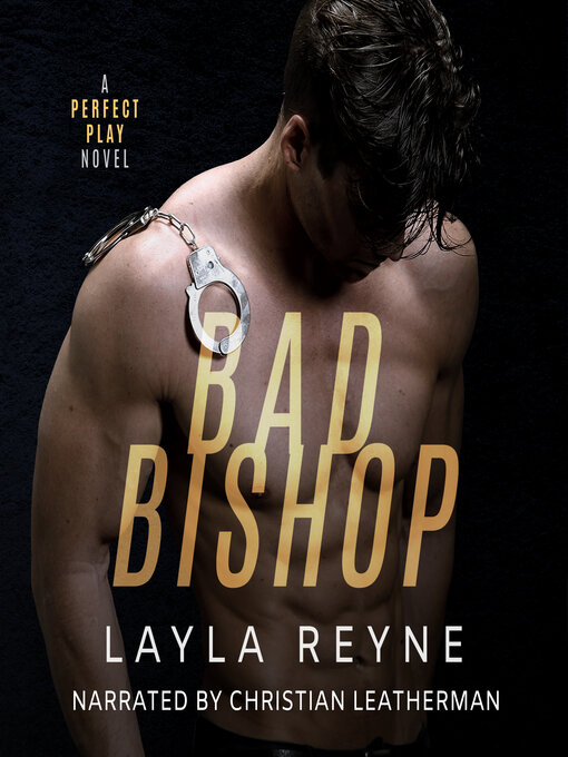 Title details for Bad Bishop by Layla Reyne - Wait list